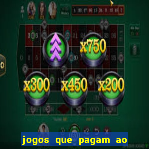 jogos que pagam ao se cadastrar